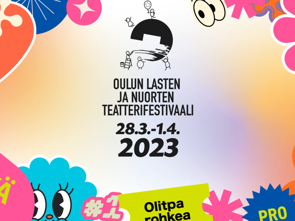 Oulun lasten ja nuorten teatterifestivaalin logo ja päivämäärät ja värikkäitä tarroja